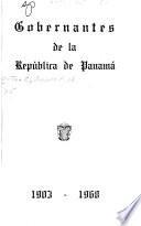 Gobernantes de la República de Panamá, 1903-1968