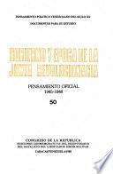 Gobierno y época de la Junta Revolucionaria: Pensamiento oficial, 1945-1948