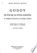 Godoy, el fin de la vieja España