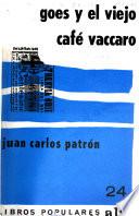 Goes y el viejo café Vaccaro