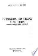 Góngora, su tiempo y su obra