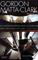 Gordon Matta-Clark