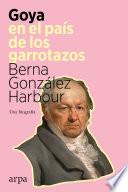 Goya en el país de los garrotazos