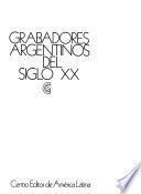 Grabadores argentinos del siglo XX.