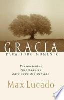Gracia Para el Momento = Grace for the Moment