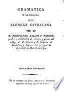 Grama̲tica y apologi̲a de la llengua cathalana