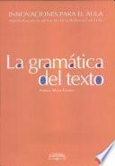 Gramatica Del Texto, la