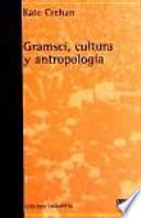 Gramsci, cultura y antropología