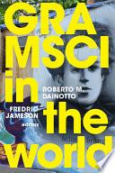 Gramsci in the World