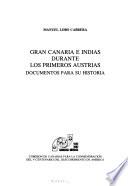 Gran Canaria e Indias durante los primeros Austrias