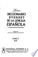 Gran Diccionario Everest de la Lengua Española: A-H
