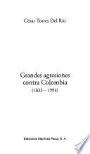 Grandes agresiones contra Colombia, 1833-1994
