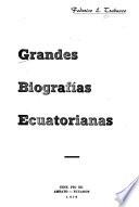 Grandes biografías ecuatorianas