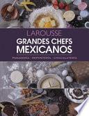 Grandes Chefs Mexicanos