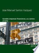 Grandes empresas financieras y su camino al éxito