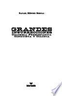 Grandes insurrecciones: Colombia prehispánica, conquista y colonia