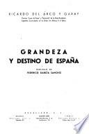 Grandeza y destino de España