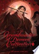 Grandmaster of Demonic Cultivation: Mo Dao Zu Shi (Deluxe Hardcover Novel) Vol. 3