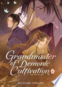 Grandmaster of Demonic Cultivation: Mo Dao Zu Shi (Deluxe Hardcover Novel) Vol. 4