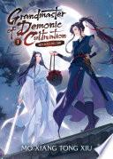 Grandmaster of Demonic Cultivation: Mo Dao Zu Shi (Novel) Vol. 1