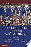 Great Christian Jurists in Spanish History