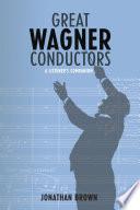 Great Wagner Conductors