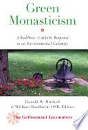 Green Monasticism