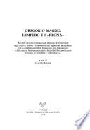 Gregorio Magno, l'impero e i regna