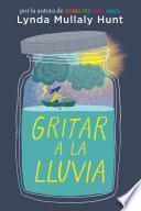 Gritar a la lluvia