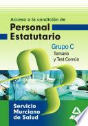 Grupo C Del Servicio Murciano de Salud. Temario Y Test Común.e-book.
