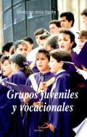 Grupos Juveniles and Vocacionales