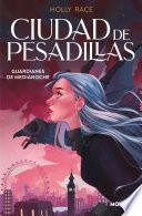 Guardianes de medianoche (Ciudad de pesadillas 2)