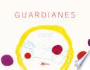 Guardianes