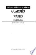 Guarojío warijó de Chihuahua