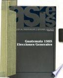 Guatemala 1985, elecciones generales