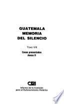 Guatemala: Casos presentados, Anexo II