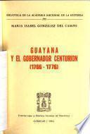 Guayana y el gobernador Centurión (1766-1776)