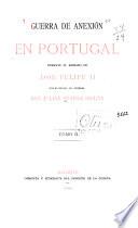 Guerra de anexión en Portugal durante el reinado de Don Felipe II