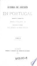 Guerra de anexion en Portugal durante el reinado de Don Felipe II