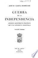 Guerra de la independencia, ensayo histórico-politico de una epopeya española
