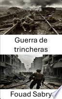 Guerra de trincheras