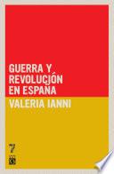 Guerra y revolución en España