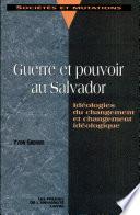 Guerre et pouvoir au Salvador