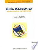Guía académica del estudiante universitario