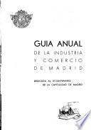 Guia anual de la industria y comercio de Madrid