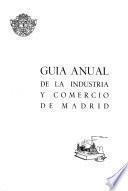 Guia anual de la industria y comercio de Madrid