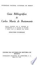 Guía bibliográfica de Carlos María de Bustamante