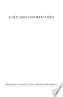 Guía Casa Luis Barragán