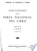 Guía catálogo de la Feria Nacional del Libro.-Madrid, junio 1958