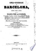 Guia-Cicerone de Barcelona, aumentado ... red. por